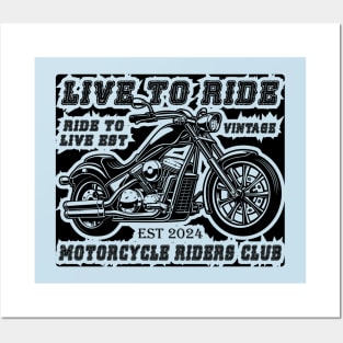 Live To Ride Ride To Live Est 2024 Vintage Motorcycle Riders Club - Vector Design Mart (Toufiq Ahmed) Posters and Art